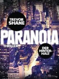 Paranoia – Der Hinterhalt (Trevor Shane)