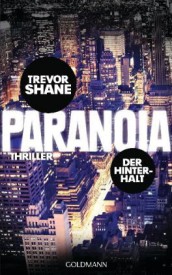 Paranoia – Der Hinterhalt (Trevor Shane)