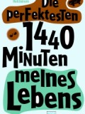 Die perfektesten 1440 Minuten meines Lebens (Shaun David Hutchinson)