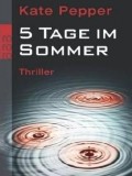 5 Tage im Sommer (Kate Pepper)