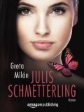 Julis Schmetterling (Greta Milán)
