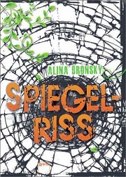Spiegelriss (Alina Bronsky)
