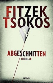 Abgeschnitten (Sebastian Fitzek / Michael Tsokos)