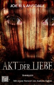 Akt der Liebe (Joe R. Lansdale)