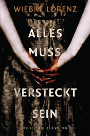 Alles muss versteckt sein (Wiebke Lorenz)