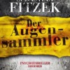Der Augensammler (Sebastian Fitzek)