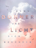 Wenn Donner und Licht sich berühren (Brittainy C. Cherry)