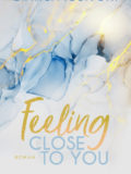 Feeling Close to You (Bianca Iosivoni)