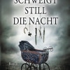 Schweigt still die Nacht (Brenna Yovanoff)