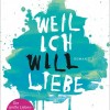 Weil ich Will liebe (Colleen Hoover)