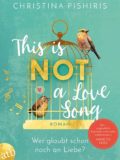 This Is (Not) a Love Song (Christina Pishiris)