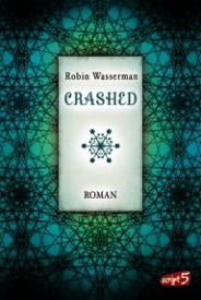 Crashed (Robin Wasserman)