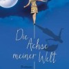 Die Achse meiner Welt (Dani Atkins)