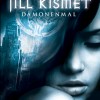 Jill Kismet: Dämonenmal (Lilith Saintcrow)