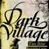 Dark Village 1 – Das Böse vergisst nie (Kjetil Johnsen)