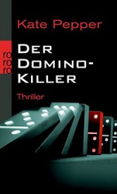 Der Domino-Killer (Kate Pepper)