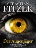 Der Augenjäger (Sebastian Fitzek)