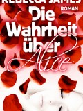 Die Wahrheit über Alice (Rebecca James)