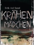 Krähenmädchen (Erik Axl Sund)