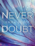 Never Doubt (Emma Scott)