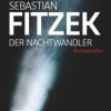 Der Nachtwandler (Sebastian Fitzek)