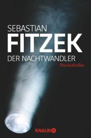 Der Nachtwandler (Sebastian Fitzek)