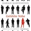 Gefühlte Nähe (Harald Martenstein)