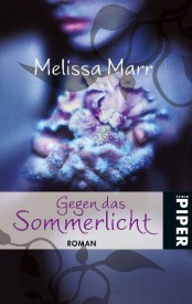 Gegen das Sommerlicht (Melissa Marr)