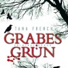 Grabesgrün (Tana French)