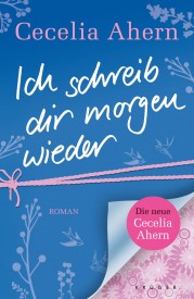 Ich schreib dir morgen wieder (Cecelia Ahern)