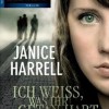 Ich weiß, was ihr getan habt (Janice Harrell)