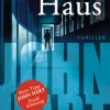 Das eiserne Haus (John Hart)