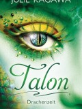 Talon – Drachenzeit (Julie Kagawa)