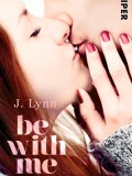 Be With Me (J. Lynn)