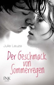Der Geschmack von Sommerregen (Julie Leuze)