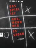 Das Spiel ist aus, wenn wir es sagen (Jeanne Ryan)