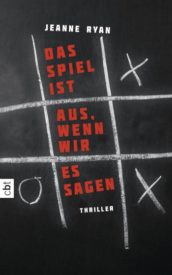 Das Spiel ist aus, wenn wir es sagen (Jeanne Ryan)