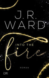 Into the Fire (J. R. Ward)