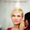Sterben kommt nicht in Frage, Mama! (Judith End)