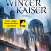 Der Winterkaiser (Katherine Addison)