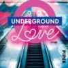Underground Love (K.A. McKeagney)