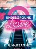 Underground Love (K.A. McKeagney)