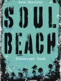 Soul Beach: Schwarzer Sand (Kate Harrison)