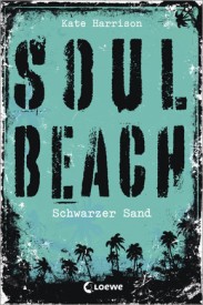 Soul Beach: Schwarzer Sand (Kate Harrison)