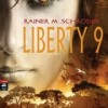 Liberty 9 – Todeszone (Rainer M. Schröder)