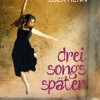 Drei Songs später (Lola Renn)