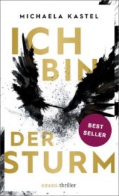 Ich bin der Sturm (Michaela Kastel)