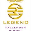Legend – Fallender Himmel (Marie Lu)