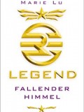 Legend – Fallender Himmel (Marie Lu)