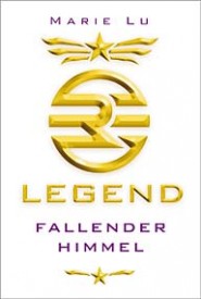 Legend – Fallender Himmel (Marie Lu)